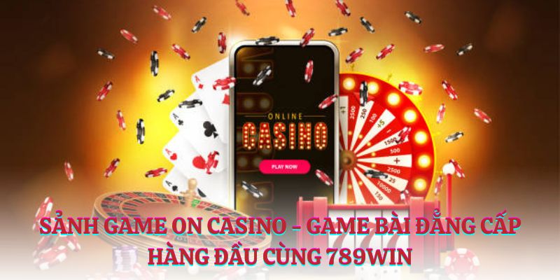 Sanh game ON Casino thumb